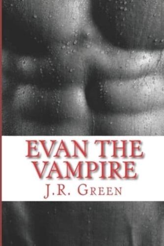 Evan the Vampire