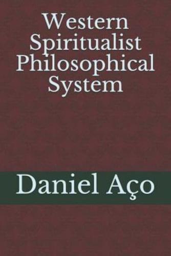 Western Spiritualist Philosophical System
