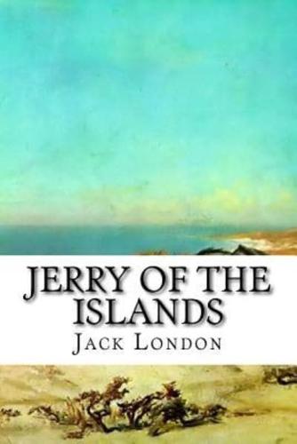 Jerry of the Islands