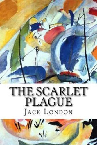 The Scarlet Plague