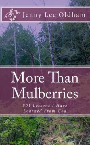More Than Mulberries