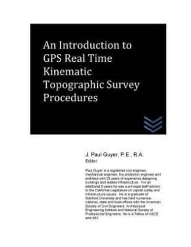 An Introduction to GPS Real Time Kinematic Topographic Survey Procedures