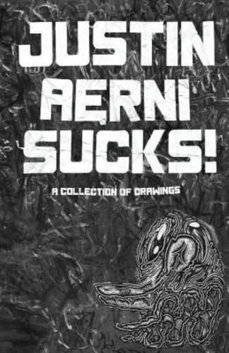 Justin Aerni Sucks!
