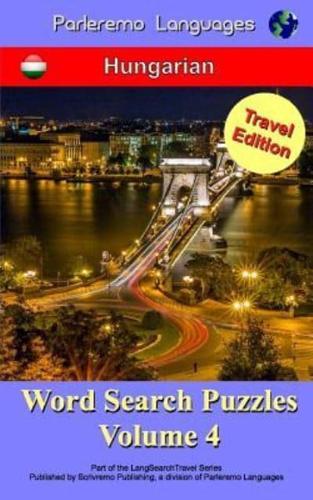 Parleremo Languages Word Search Puzzles Travel Edition Hungarian - Volume 4