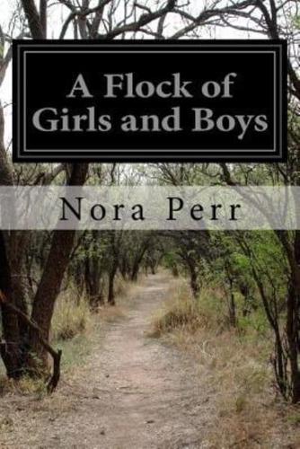 A Flock of Girls and Boys
