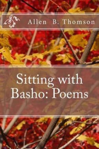 Sitting With Basho