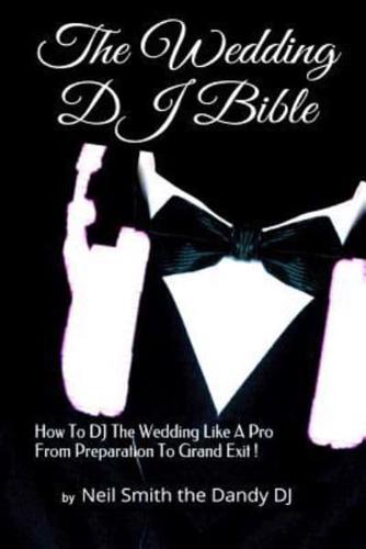 The Wedding DJ Bible