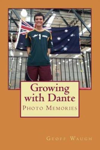 Growing With Dante