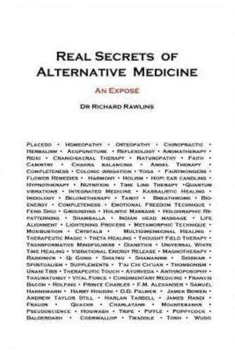 Real Secrets of Alternative Medicine