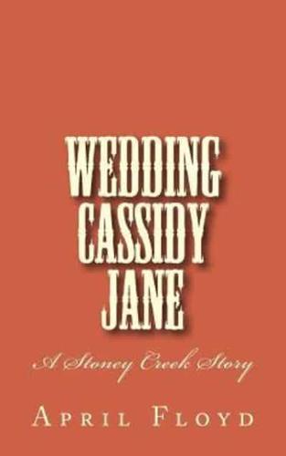 Wedding Cassidy Jane