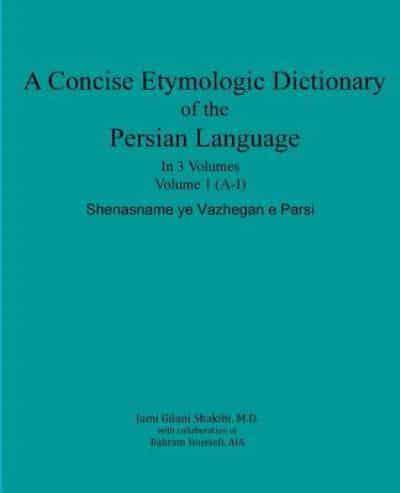 A Concise Etymologic Dictionary of the Persian Language