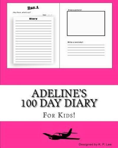 Adeline's 100 Day Diary