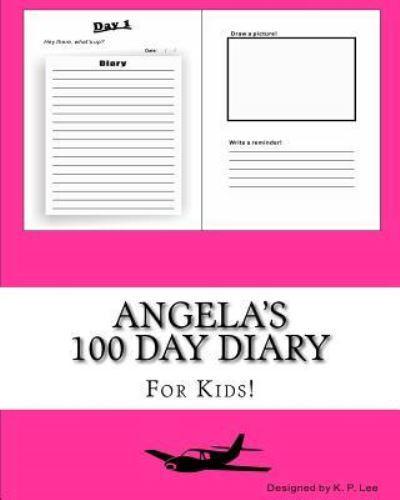 Angela's 100 Day Diary