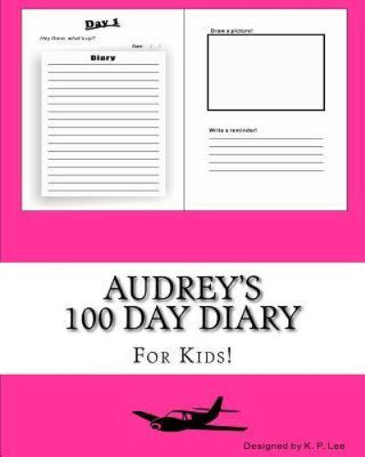 Audrey's 100 Day Diary