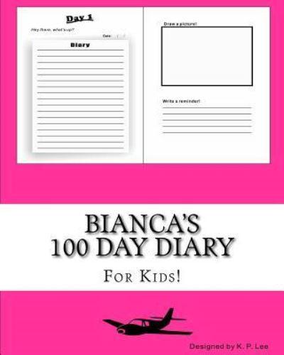 Bianca's 100 Day Diary