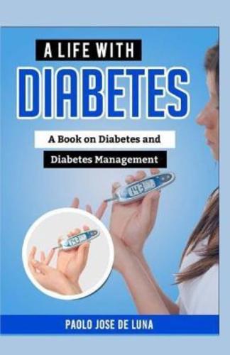 A Life With Diabetes