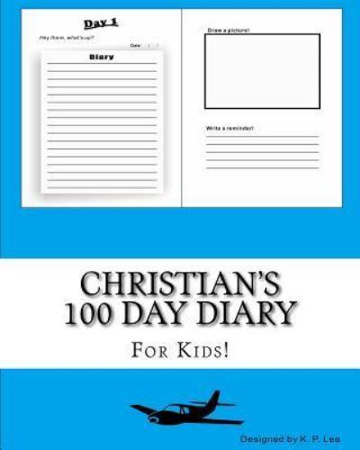 Christian's 100 Day Diary