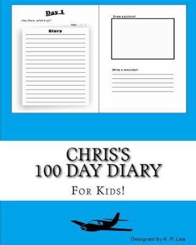 Chris's 100 Day Diary