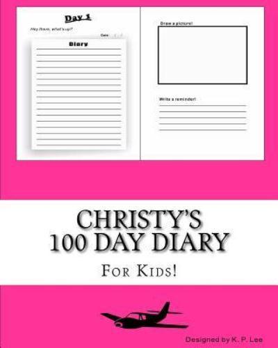Christy's 100 Day Diary