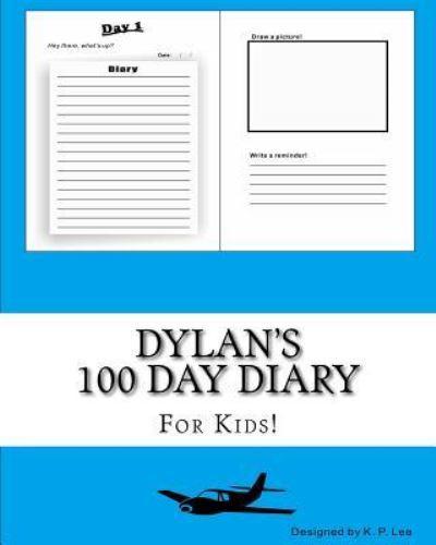 Dylan's 100 Day Diary