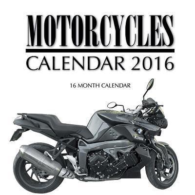 Motorcycles Calendar 2016