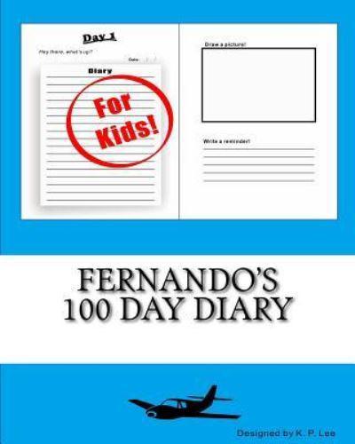 Fernando's 100 Day Diary