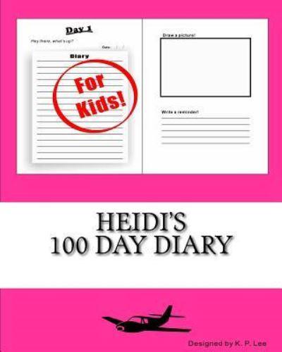 Heidi's 100 Day Diary