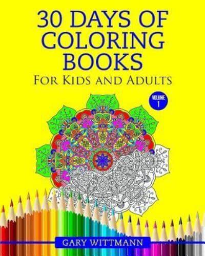 30 Days of Coloring Books For Kids and Adult