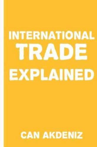 International Trade Explained