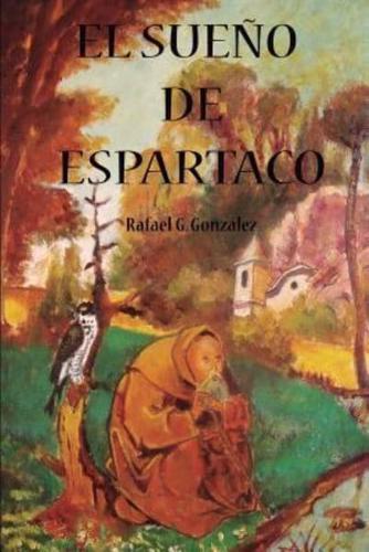 El Sueño De Espartaco