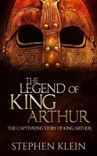 The Legend of King Arthur