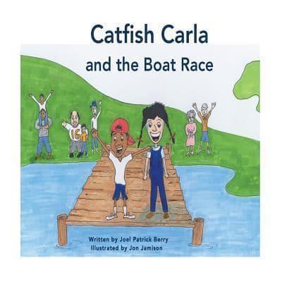 Catfish Carla and The Boat Race