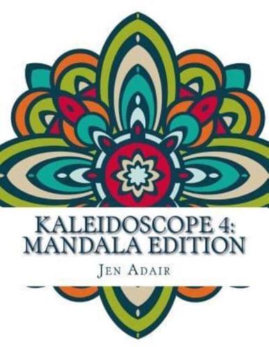 Kaleidoscope 4