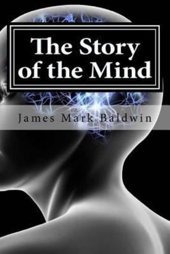 The Story of the Mind