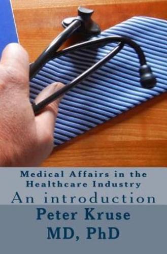 Medical Affairs in the Healthcare Industry