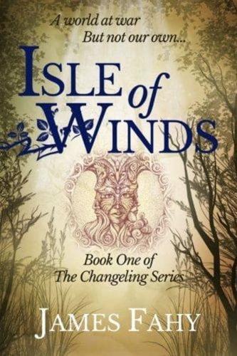 Isle of Winds: Volume 1 (The Changeling Series)