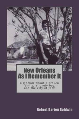 New Orleans As I Remember It