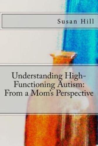 Understanding High-Functioning Autism