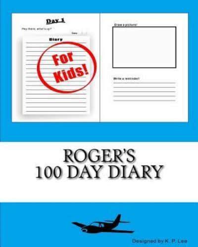 Roger's 100 Day Diary