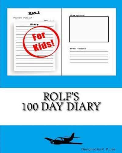 Rolf's 100 Day Diary