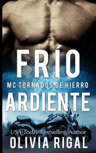 FRIO ARDIENTE - MC Tornados De Hierro N° 2