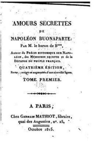 Amours Secrettes De Napoléon Buonaparte