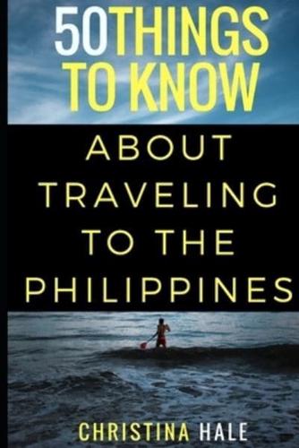 50 Things to Know About Traveling to the Philippines