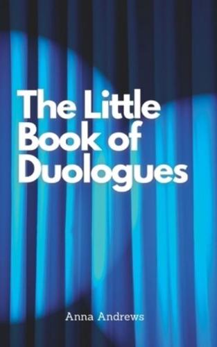 The Little Book Of Duologues