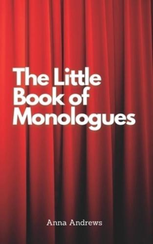 The Little Book Of Monologues