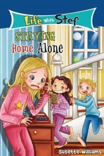 Staying Home Alone