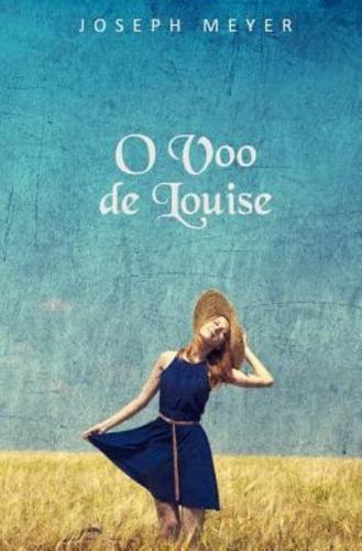 O Voo De Louise