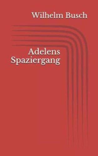 Adelens Spaziergang