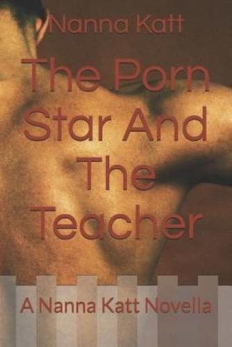 The Porn Star and the Teacher