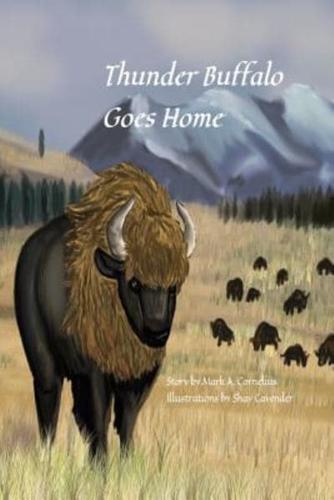 Thunder Buffalo Goes Home